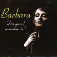 Barbara/Dis Quand Reviandras-tu