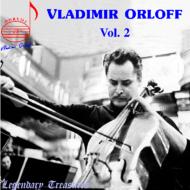 *チェロ・オムニバス*/Orloff The Art Of Vladimir Orloff Vol.2