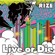 Live or Die