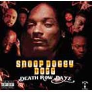 Snoop Dogg/Death Row Dayz