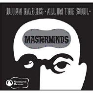 Quinn Harris  The Masterminds/All In The Soul