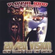 Playya 1000/20 / 20 Vision How Clear U See The Game?
