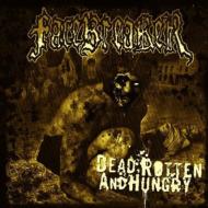 Facebreaker/Dead Rotten  Hungry