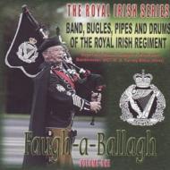 Royal Irish Regiment/Faugh-a-ballagh The Royal Irish Series 1