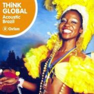 Various/Think Global Acoustic Brazil