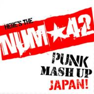 NUM 42/Punk Mash Up! Japan