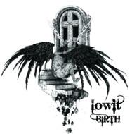 Lowit/Birth