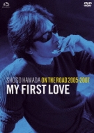 ON THE ROAD 2005-2007 gMy First Love