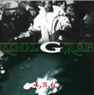 Kool G Rap/4 5 6
