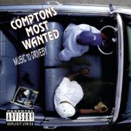 Comptons Most Wanted/Music To Driveby