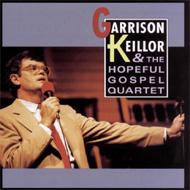 Garrison Keillor/Hopeful Gospel Quartet