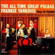 Frank Yankovic/All Time Great Polkas