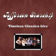 Jefferson Starship/Timeless Classics Live