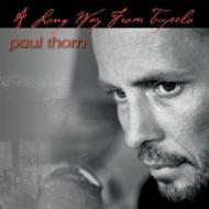 Paul Thorn/Long Way From Tupelo (Digi)