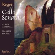 レーガー、マックス（1873-1916）/Cello Sonata.1 2 3 Cello Suite.1 2 3： A. gerhardt(Vc) Markus Becker(P)