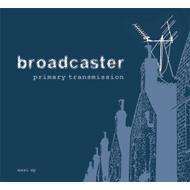 Broadcaster/Primary Transmission