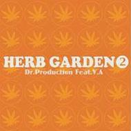 口豪奢 Garden Herb 2 Online : online HMV&BOOKS | Dr.production : 邦楽