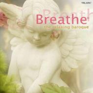 ԥ졼/Breathe-relaxing Baroque V / A