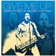 Give Me Up -Complete Best Of Michael Fortunati : Michael Fortunati |  HMV&BOOKS online - FARM119