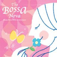 Bossa Nova -Bossa Nova 50th Anniversary
