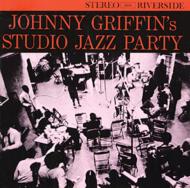 Johnny Griffin`s Studio Jazz Party