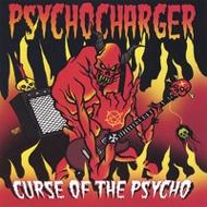 Psycho Charger/Curse Of The Psycho