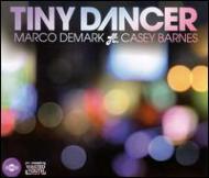Marco Demark / Casey Barnes/Tiny Dancer