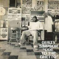 Guilty Simpson/Ode To The Ghetto