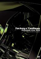 TACKEY&TSUBASA Premium Live DVD`5th Anniversary Special Package`
