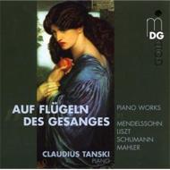 ԥκʽ/Auf Flugeln Des Gesanges-mendelssohn Liszt Schumann Mahler Tanski (Hyb)
