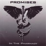 Promises/In The Pharmacy