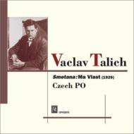 スメタナ（1824-1884）/Ma Vlast： Talich / Czech Po (1929)