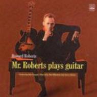洋楽 Mr. Roberts plays guitar Howard Roberts Mr Roberts Plays Guitar : Howard Roberts | HMV&BOOKS online