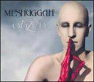 Meshuggah/Obszen