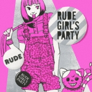 Various/Rude Girl's Party