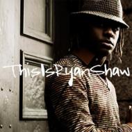 Ryan Shaw/This Is Ryan Shaw