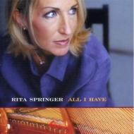Rita Springer/All I Have