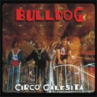 Bulldog/Circo Calesita