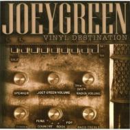 Joey Green/Vinyl Destinations