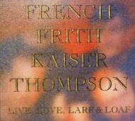 French Frith Kaiser Thompson/Live Love Farf  Loaf