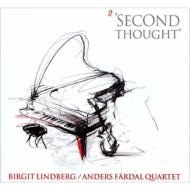 Birgit Lindberg / Anders Fardal/Second Thought