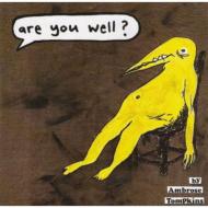 Ambrose Tompkins/Are You Well?