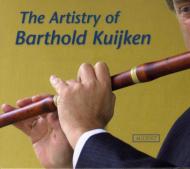 Flute Classical/B. kuijken The Artistry Of Barthold Kuijken