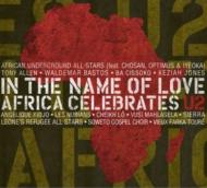 In The Name Of Love: Africa Celebrates U2