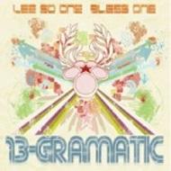  / Bless One/B-gramatic