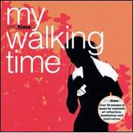 Various/My Walking Time