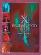 X Rose & Blood Tour Live Photography: Arena37℃: 2008年 4月増刊 : X