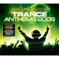 Dave Pearce/Trance Anthems 2008