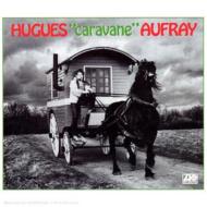 Hugues Aufray/Caravane