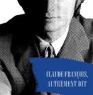 Various/Claude Francois Cloclo Autrement Dit